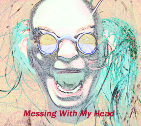 Messing with My Head by Gina Quartermaine GinaQuartermaine.com